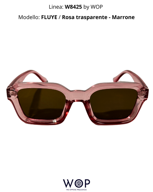 FLUYE / Rosa Trasparente - Marrone